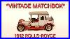 Vintage_Matchbox_Die_Cast_Car_1912_Rolls_Royce_Vintage_Matchbox_Rollsroyce_Car_01_ae